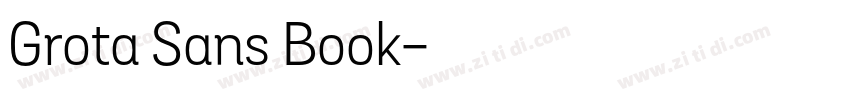 Grota Sans Book字体转换 Grota Sans Book字体转换